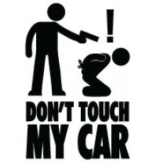 Наклейка «Don't Touch My Car v4»