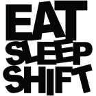Наклейка «Eat Sleep Shift»