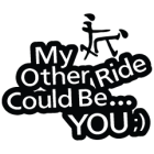 Наклейка «My Other Ride»