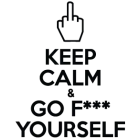 Наклейка «Keep calm & go f*** yourself»