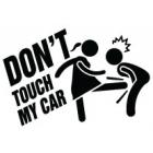 Наклейка «Don't Touch My Car»