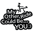 Наклейка «My Other Ride»