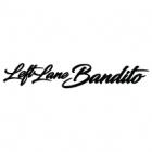 Наклейка «Left Lane Bandito»