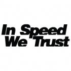 Наклейка «In Speed We Trust»