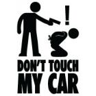Наклейка «Don't Touch My Car v4»